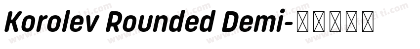 Korolev Rounded Demi字体转换